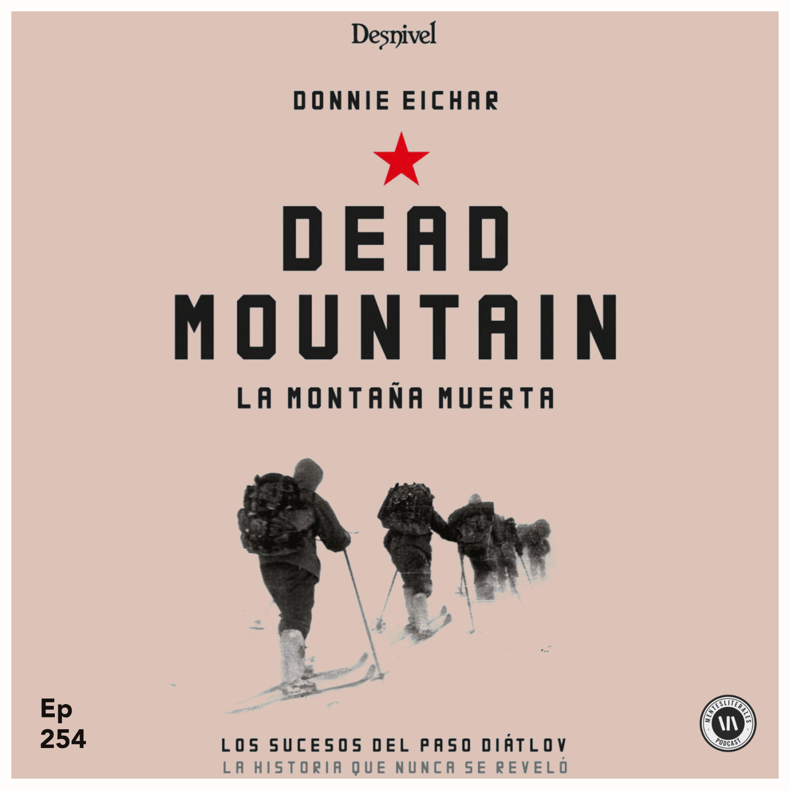 DEAD MOUNTAIN: LOS SUCESOS DEL PASO DIÁTLOV