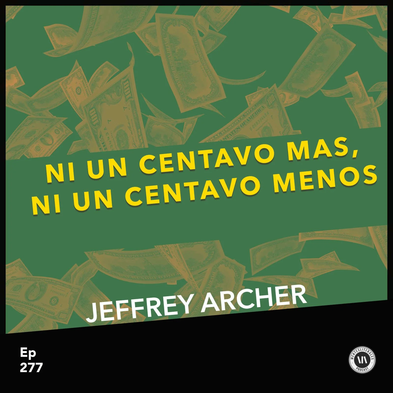 NI UN CENTAVO MAS, NI UN CENTAVO MENOS