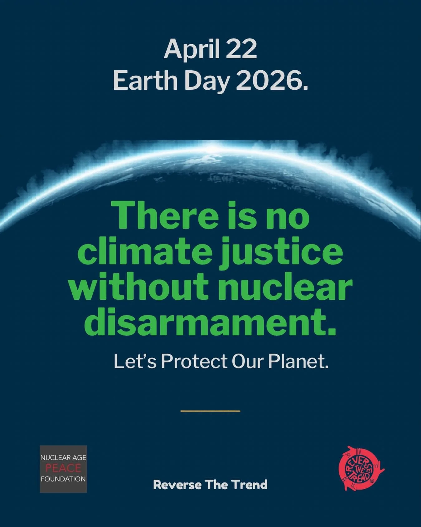 This Earth Day, let&rsquo;s advocate for a future free from nuclear threats. #EarthDay #ReverseTheTrend