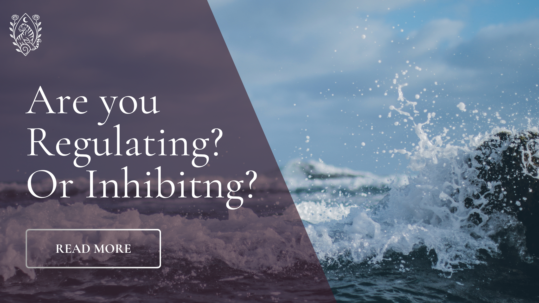 Are you regulating, or inhibiting? 𓃭