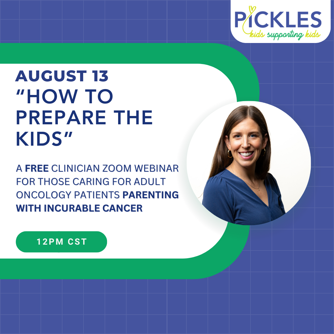 National webinar: "How to Prepare the Kids" Support For Oncology Care Providers Of Adults with Incurable Cancer
