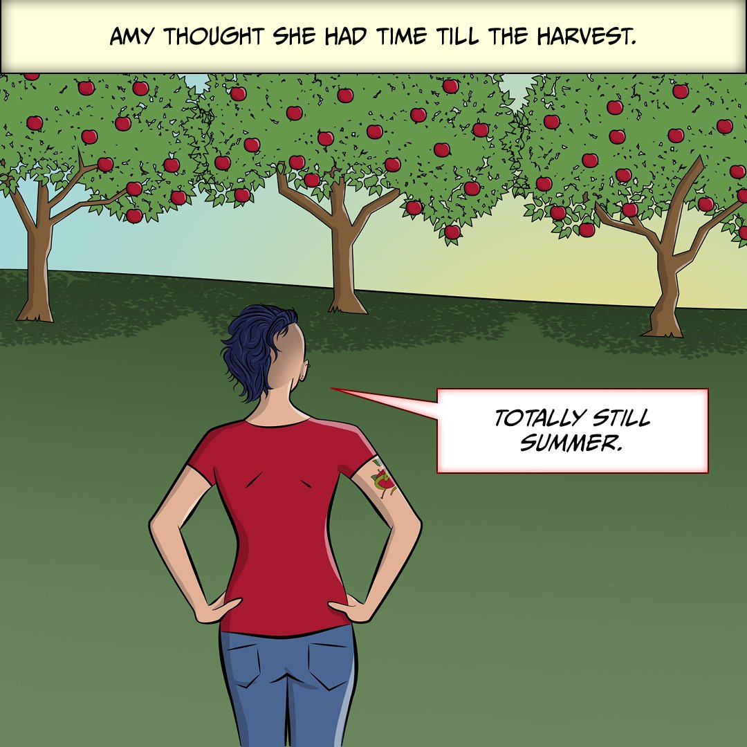 Amy thought she had time til the harvest.
Tick tock tick tock