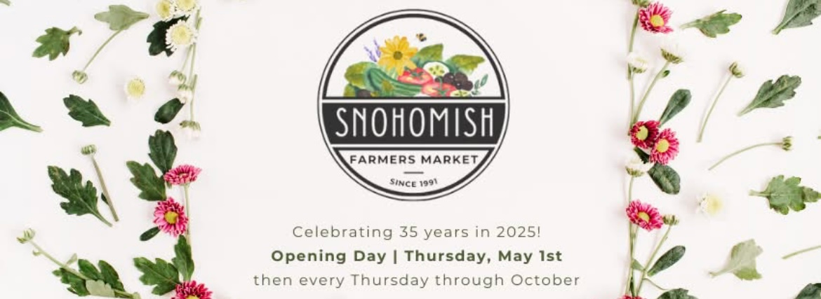 Snohomish Farmers Market - Snohomish, WA