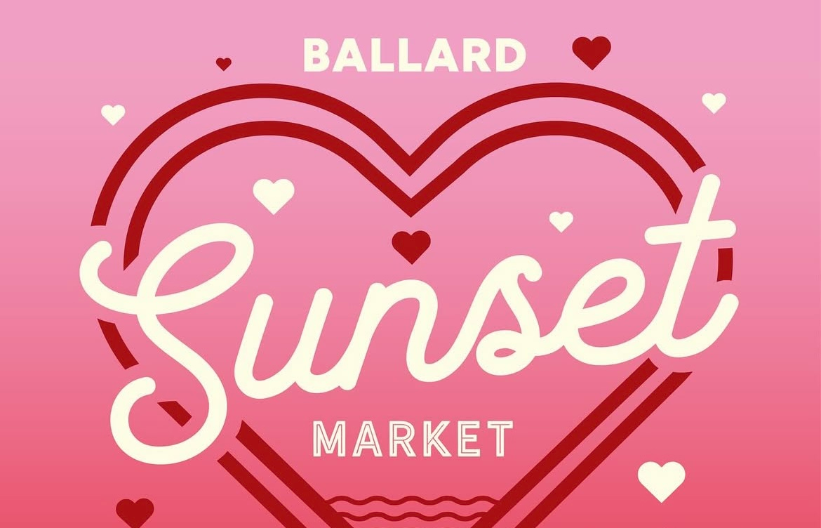 Ballard Sunset Market - Valentines