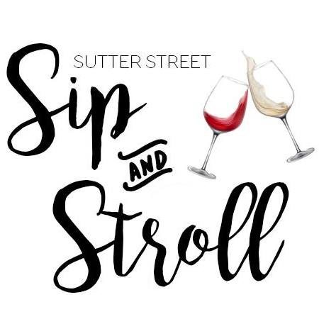 Sip &amp; Shop on Sutter Street - Historic Folsom, CA