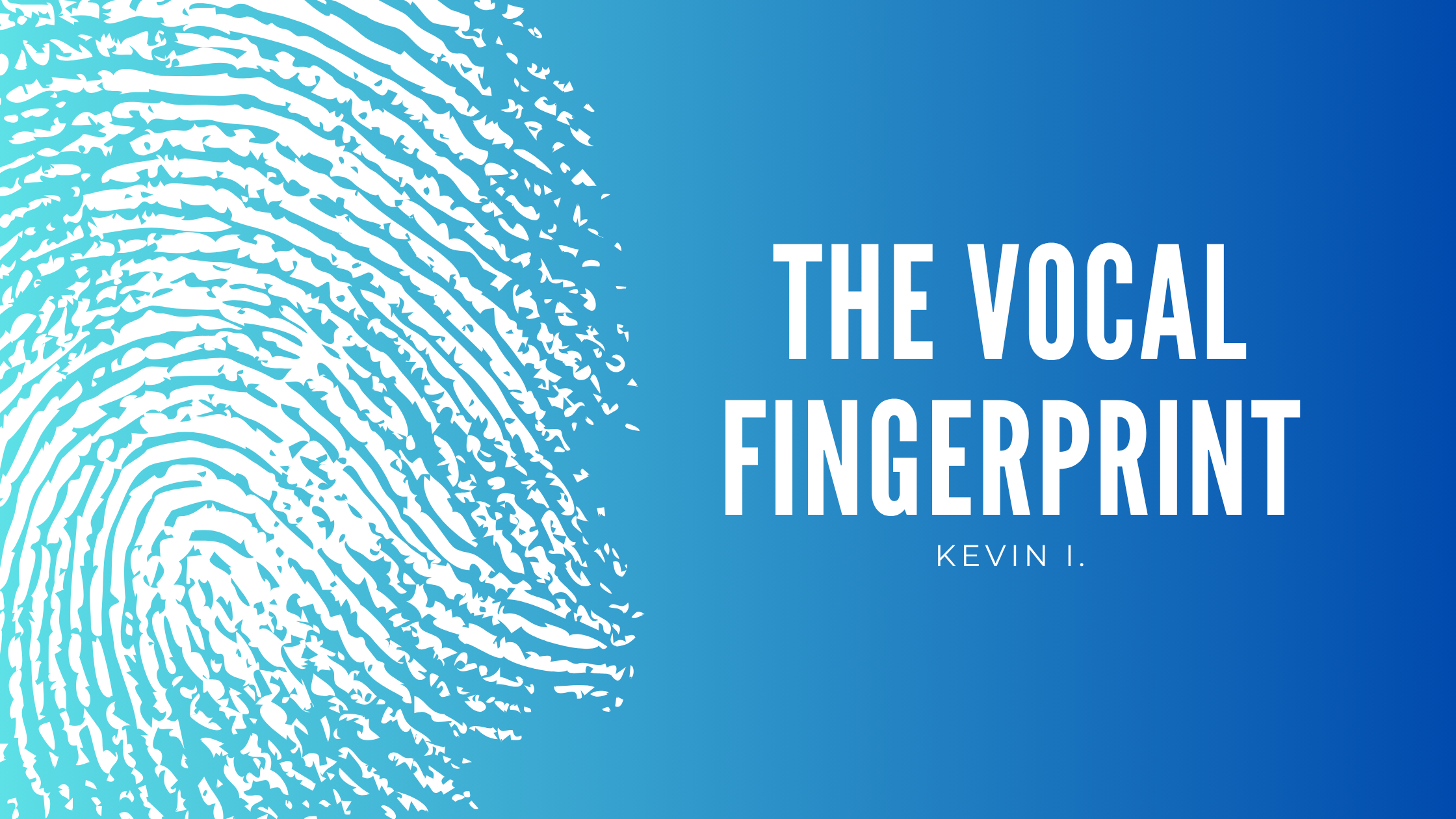 The Vocal Fingerprint: When You Know the Singer From the First Few Notes