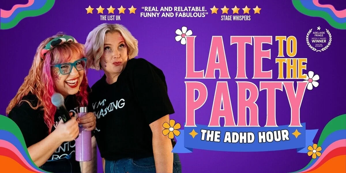 Late to the Party: The ADHD Hour