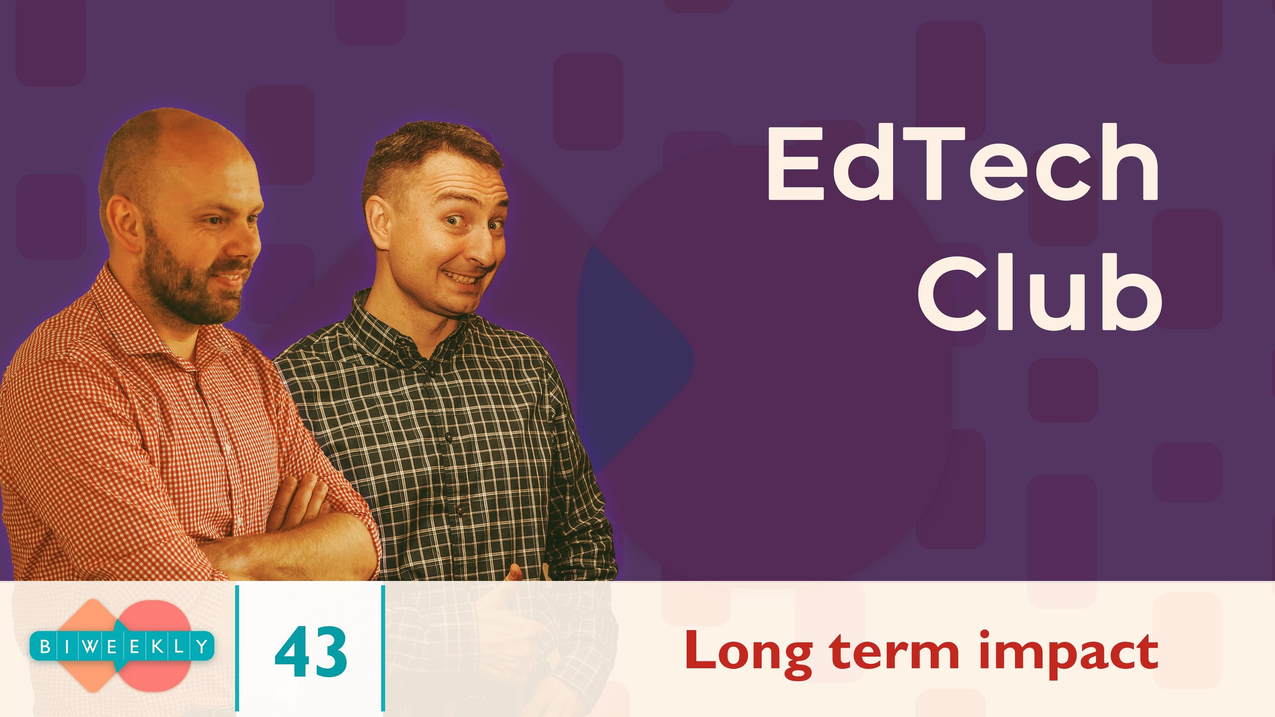 43: EdTech Club