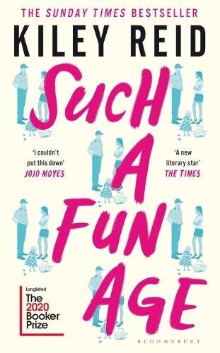  Cover of Such a Fun Age by Kiley Reid 