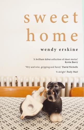 copy of Sweet Home by Wendy Erskine 