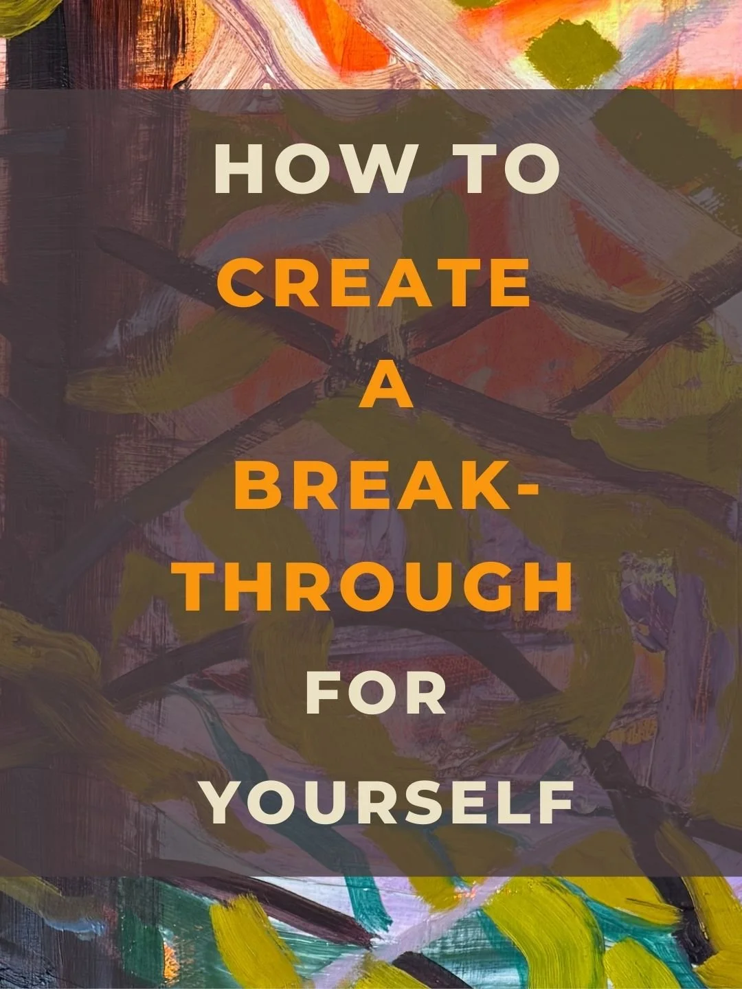 How do you create a breakthrough?