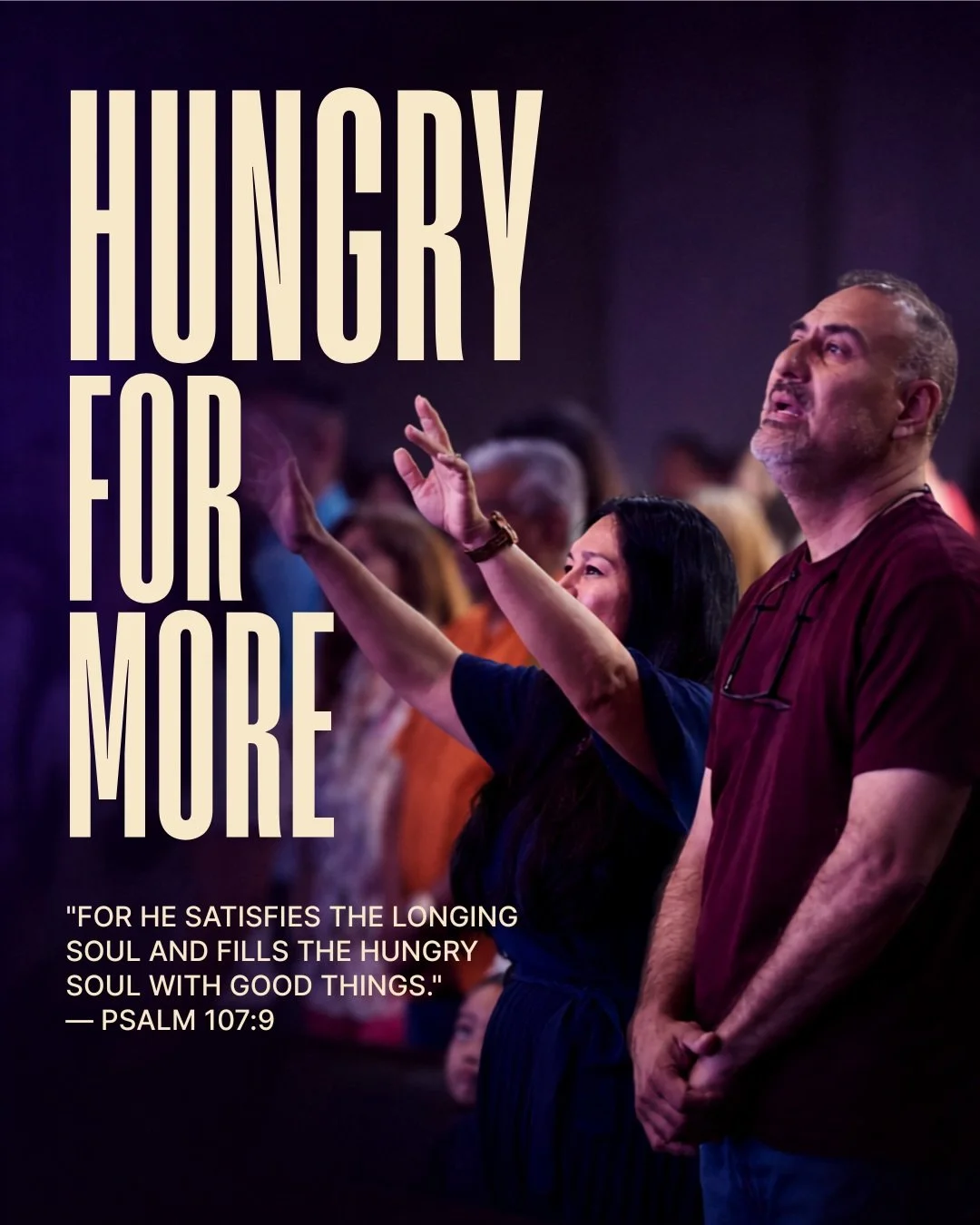 If your soul is hungry for more of God, don&rsquo;t ignore it. Come worship, pray, and seek Him with us this Sunday.
