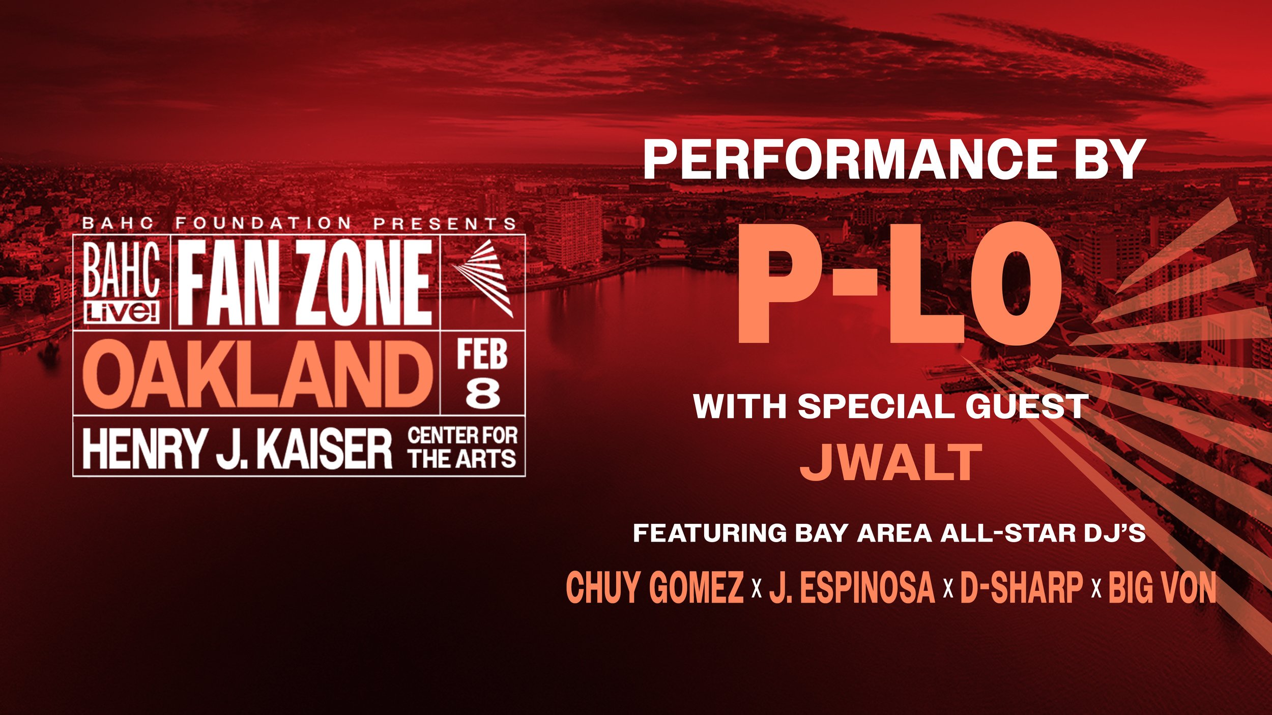 BAHC Live! Oakland Fan Zone & Super Bowl Watch Party