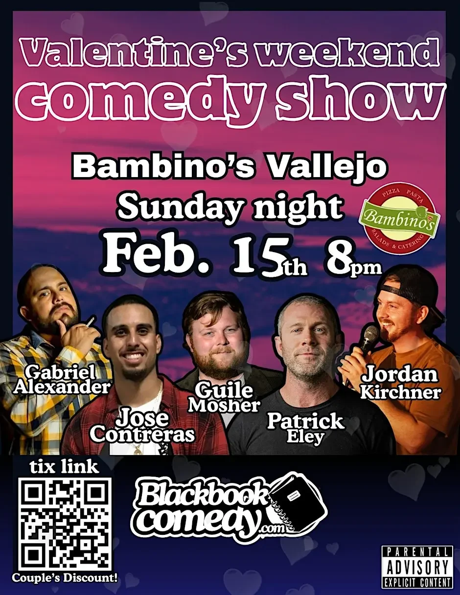 Valentine's weekend Comedy show at Bambino's Vallejo
