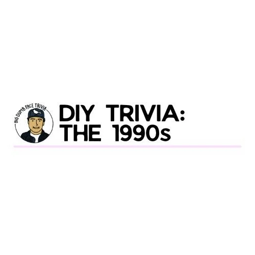 DIY Trivia The 1990s.jpg