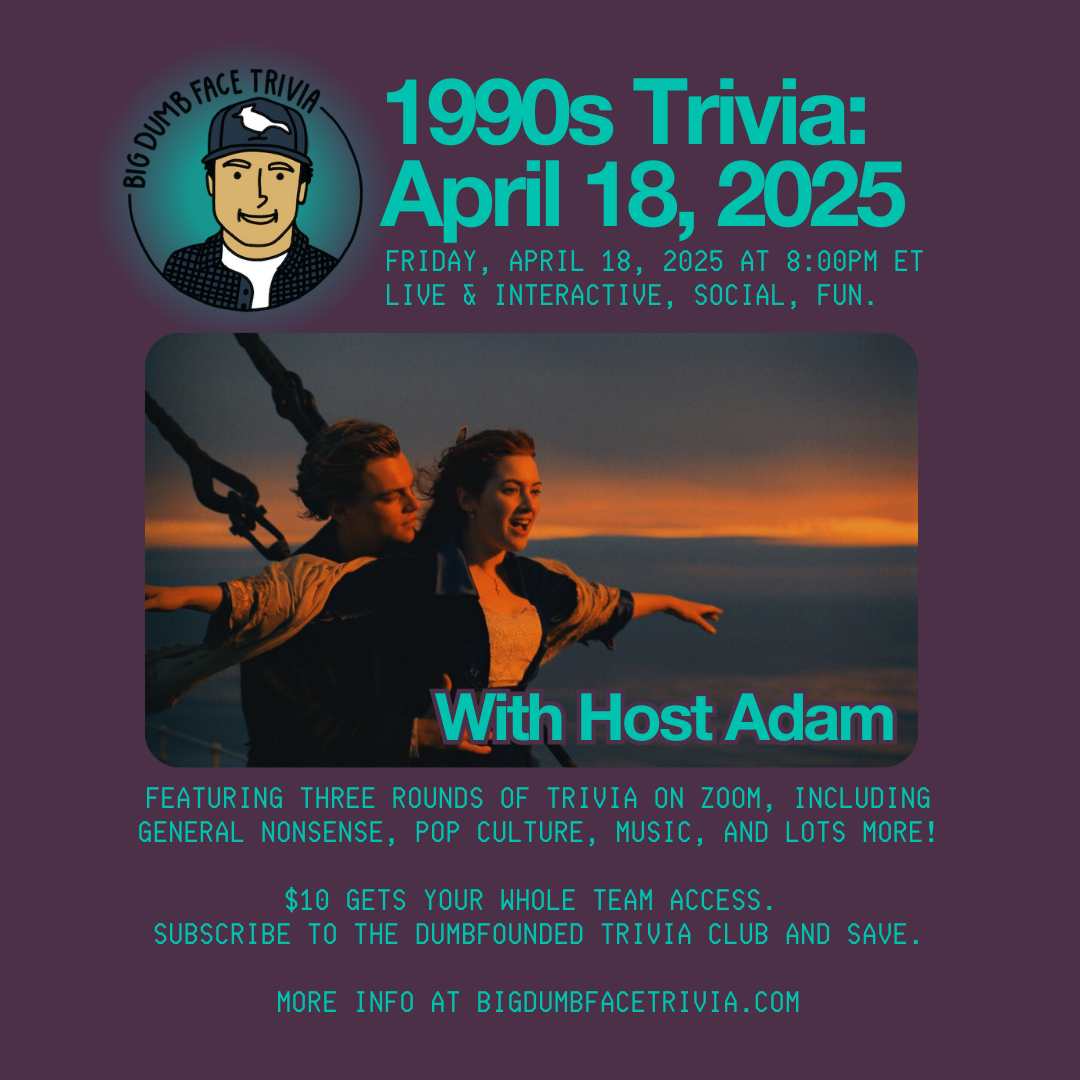 Friday Night 1990s Trivia, April 18, 2025