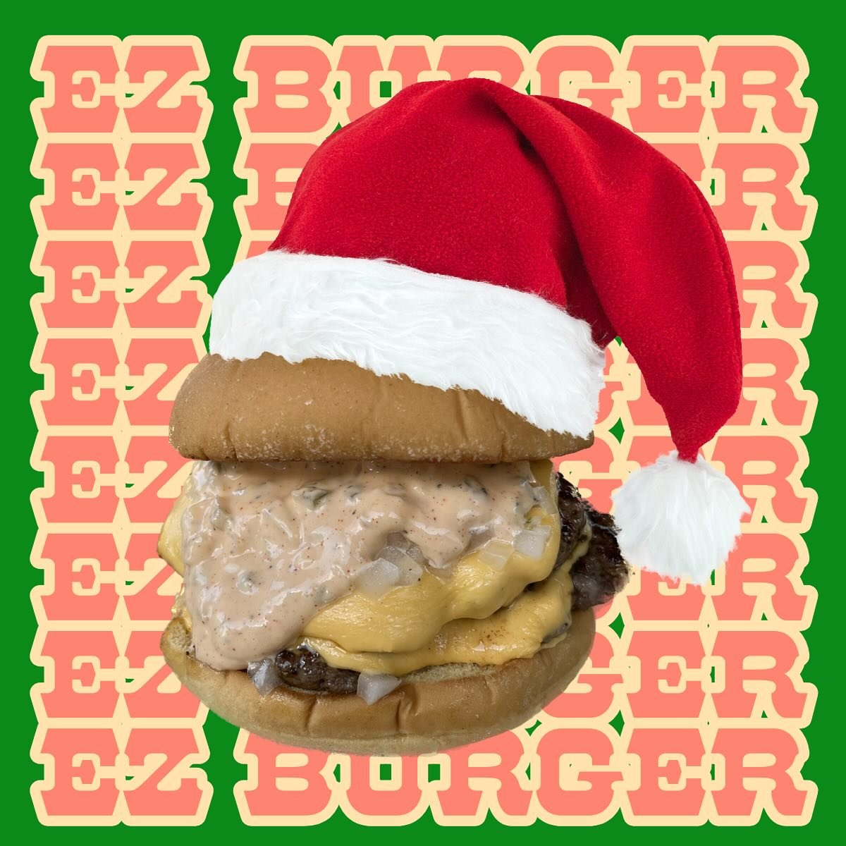 🍔 EZ BURGER CHRISTMAS SPECIAL! 🍔 
.
.
SUNDAY SUNDAY SUNDAY 12/21! 3PM - 7PM 
(Or until sold out). We&rsquo;re back on the griddle, flipping out burgers so you get fed and happy. If you&rsquo;ve had one, you know. If you haven&rsquo;t, you can know.