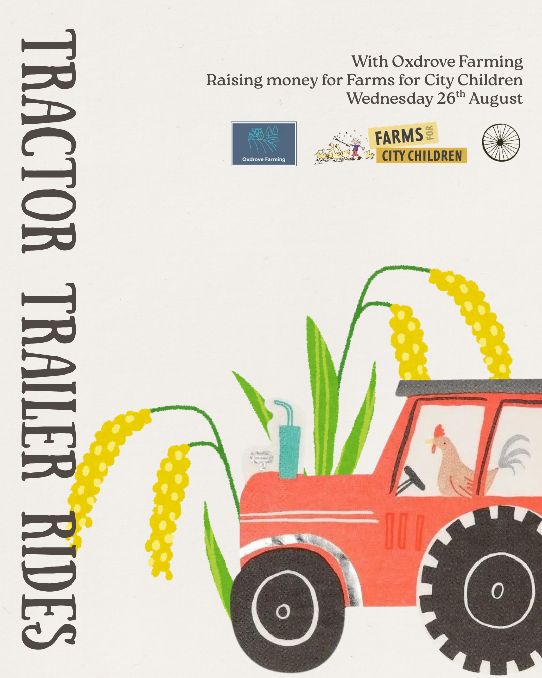 Tractor Rides in support of Farms for City Children Wednesday 26th August | 9am - 12pm