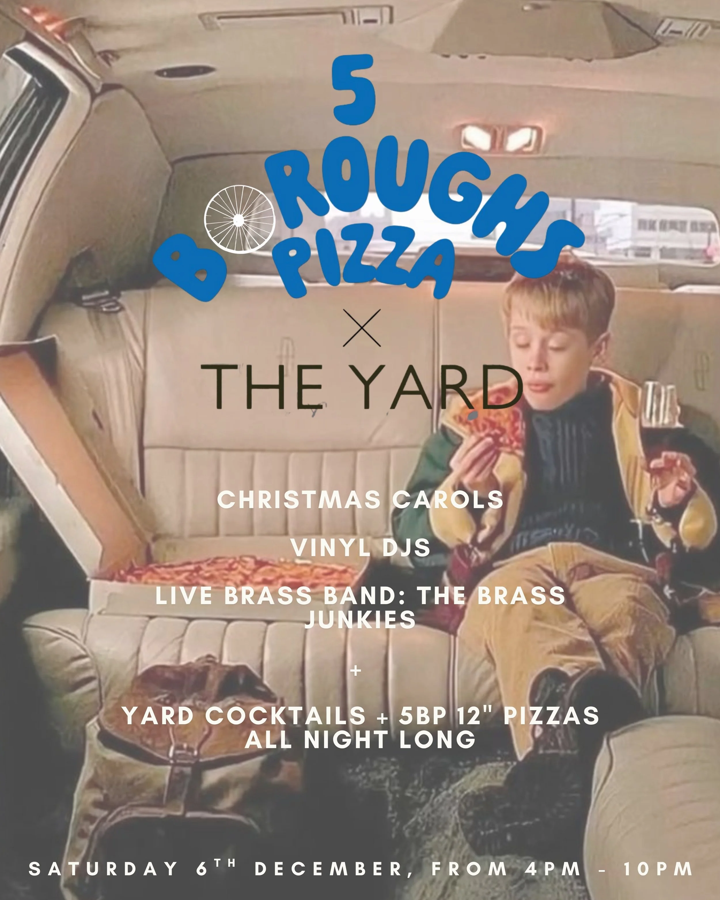 The Yard x 5 Boroughs Pizza Christmas Party | Saturday 6th December | 4pm - 10pm