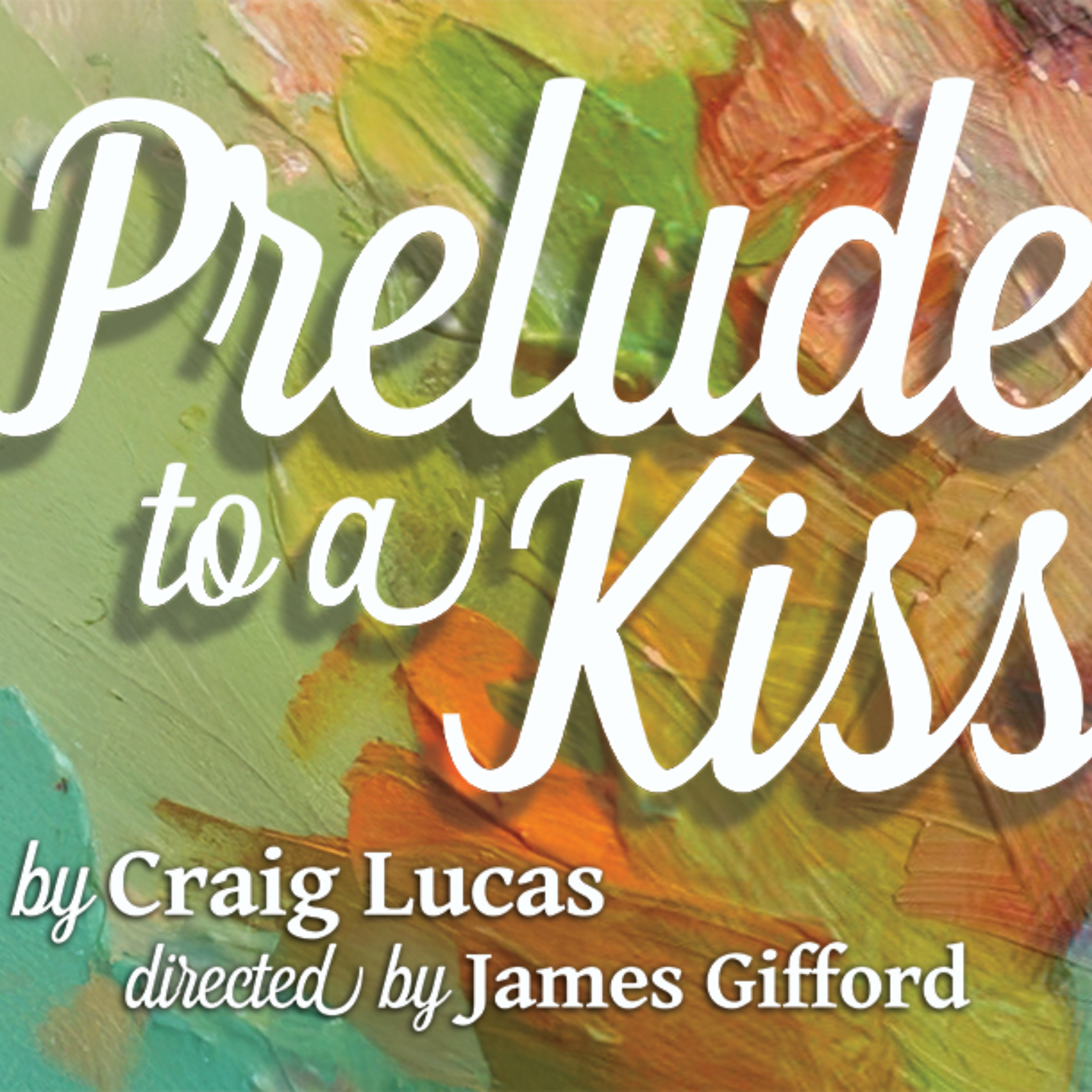 Prelude To A Kiss