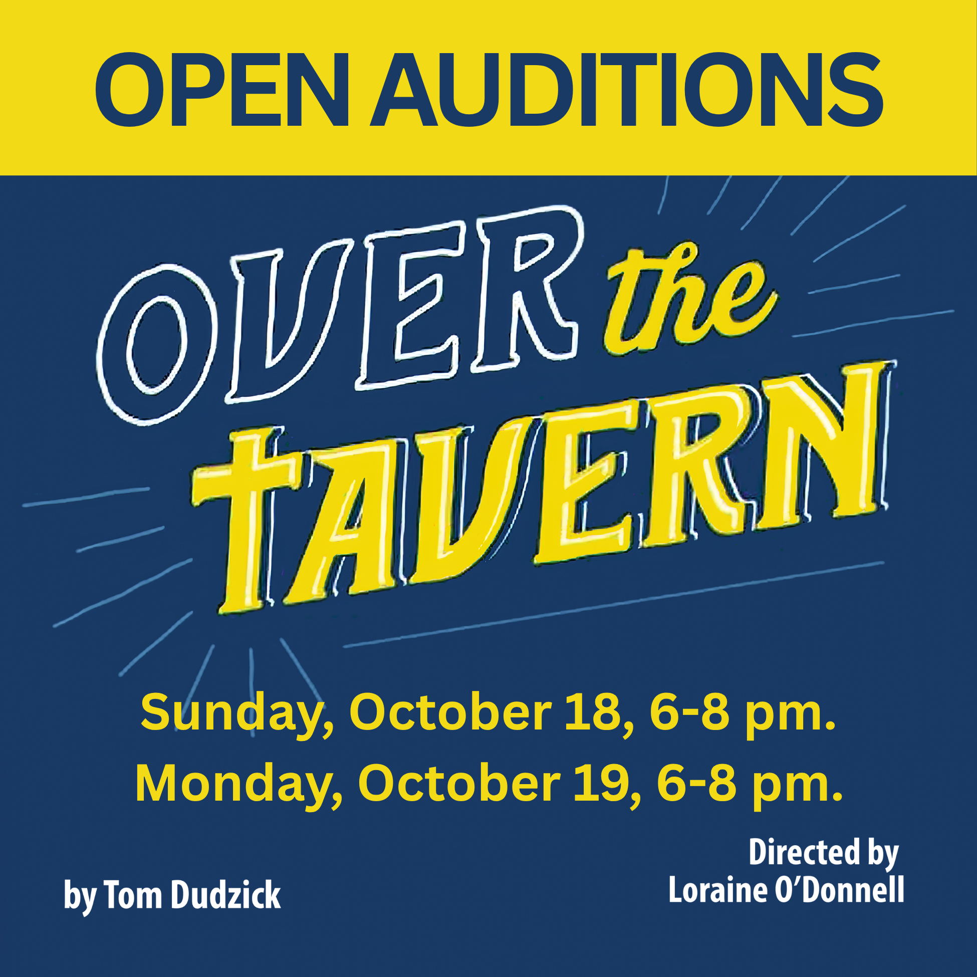 Over the Tavern Auditions