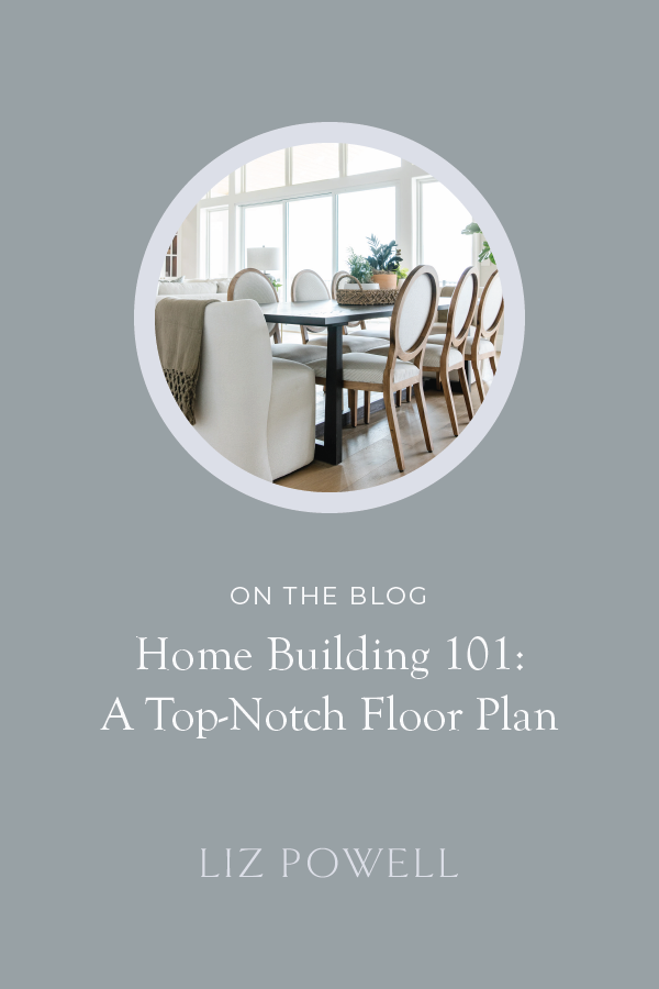  A floor plan helps with making sure there is the right kind of storage for each client. Some clients are interested in adding more pantry storage, while others would like to dedicate square footage to a mud room off the garage. Liz Powell Design wil