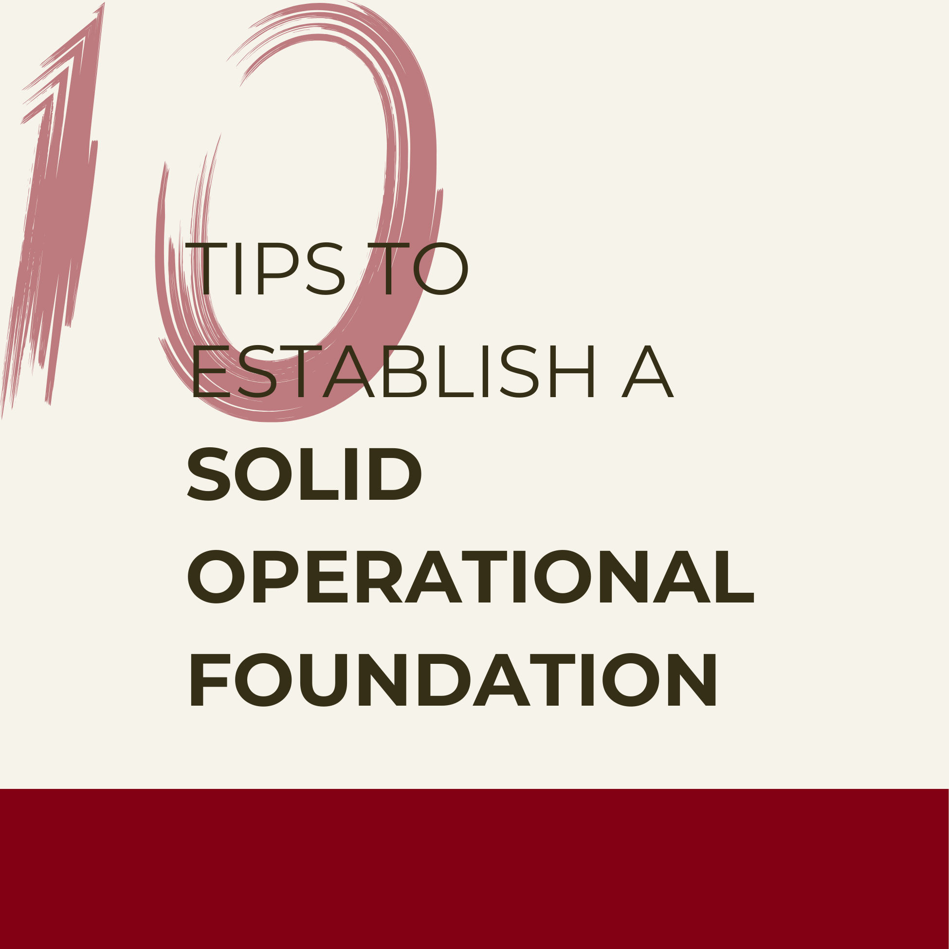 Tips to Establish a Solid Operational Foundation