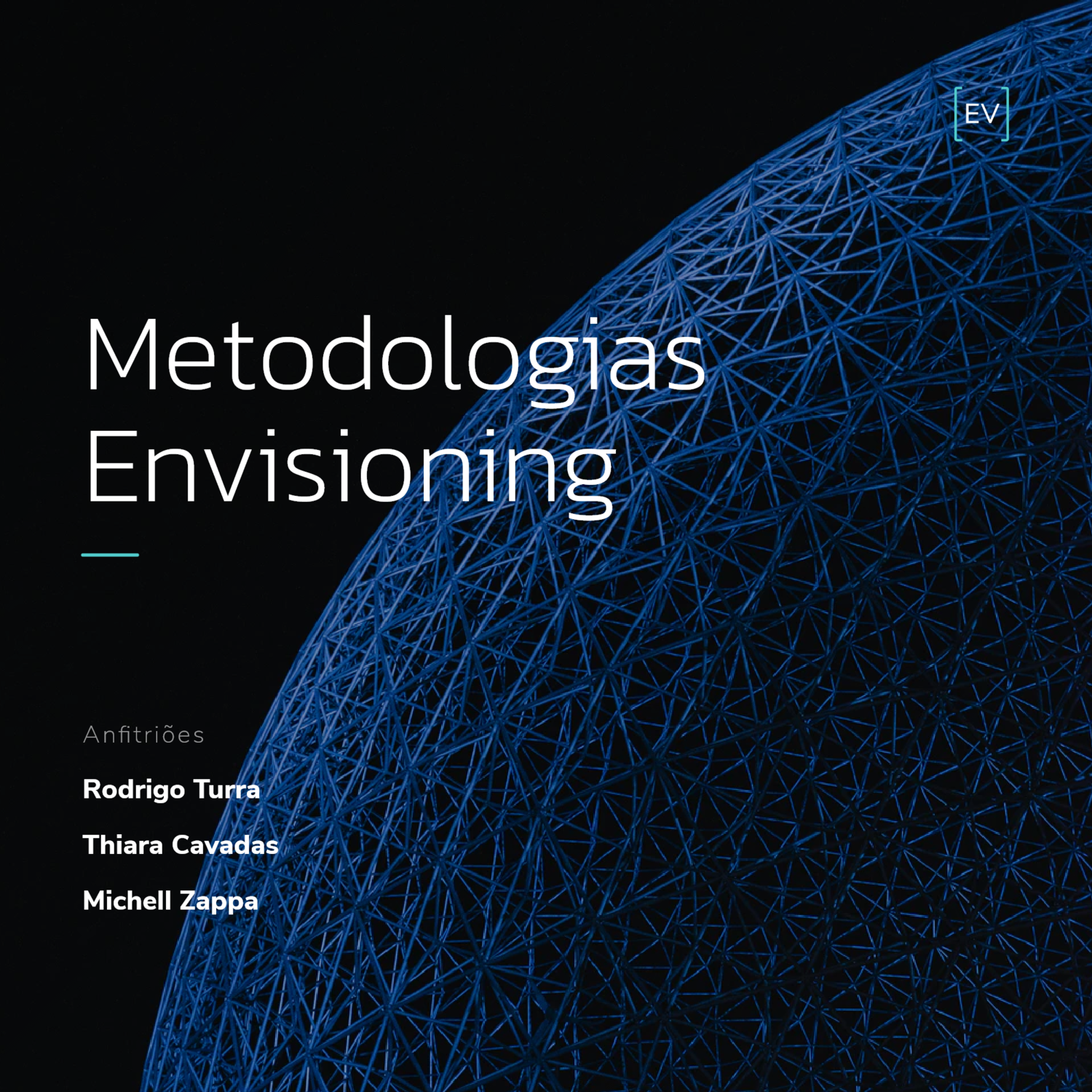 Masterclass | Metodologias Envisioning