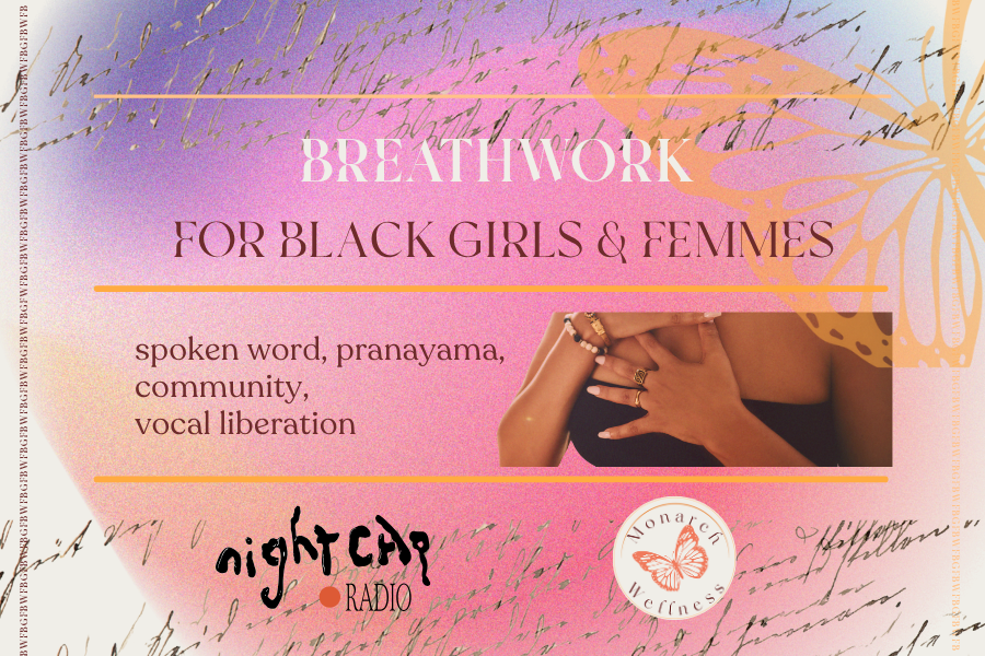 Restful Rituals: Breathwork for Black Girls &amp; Femmes