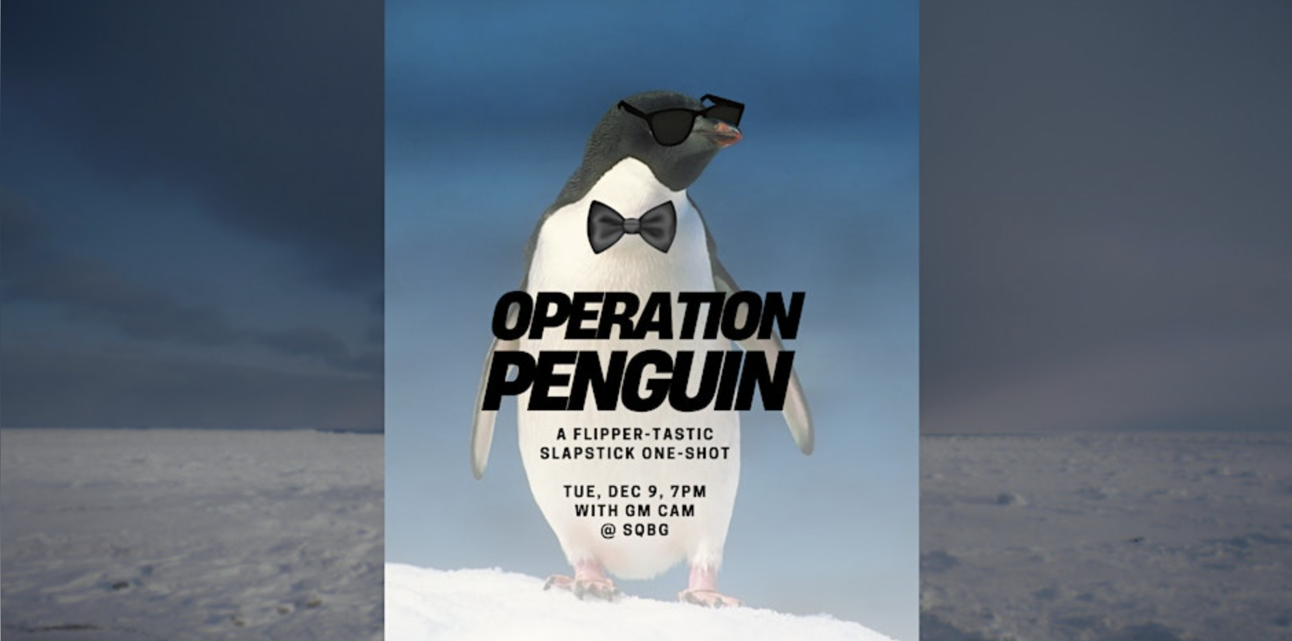 "Operation Penguin " Game Night x Side Quest Books &amp; Games 
