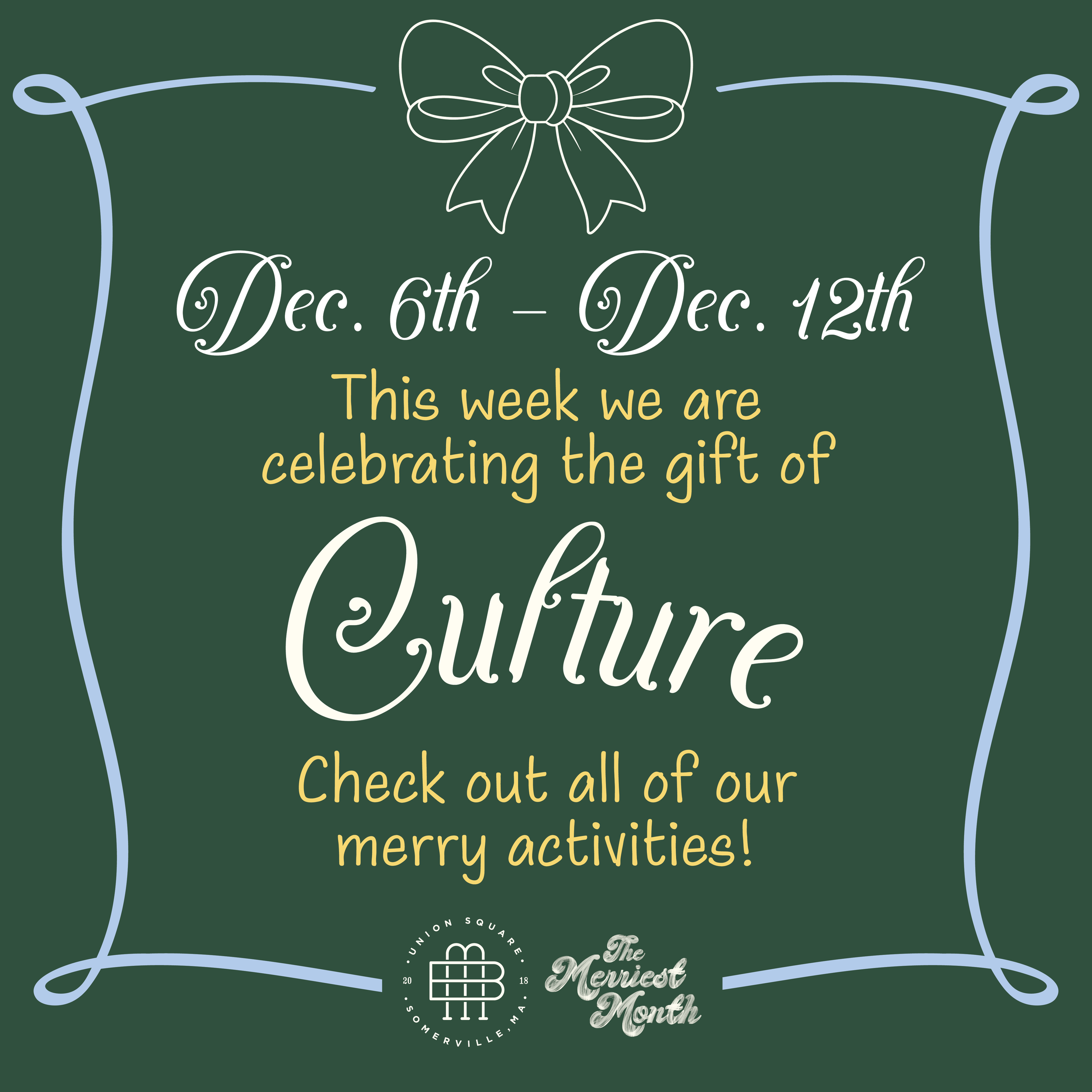 The Merriest Month: Culture is a Gift