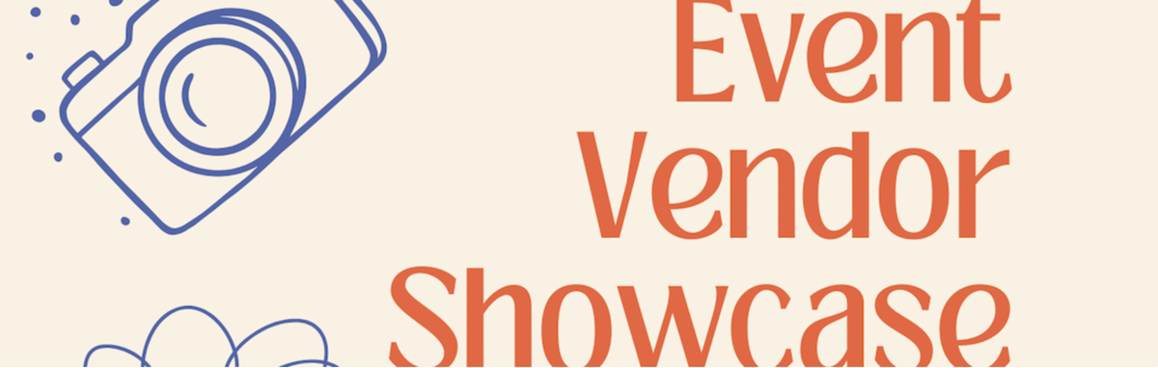Event Vendor Showcase x Upstairs at Bow  