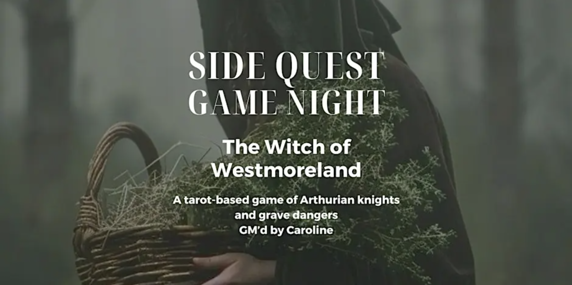 "The Witch of the Westmoreland" Game Night x Side Quest Books &amp; Games  