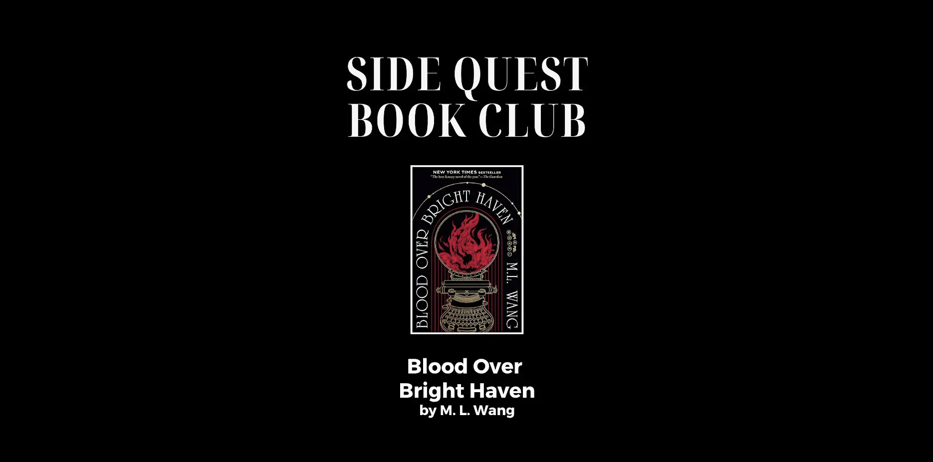 "Blood over Bright Haven" Book Club x Side Quest Books &amp; Games
