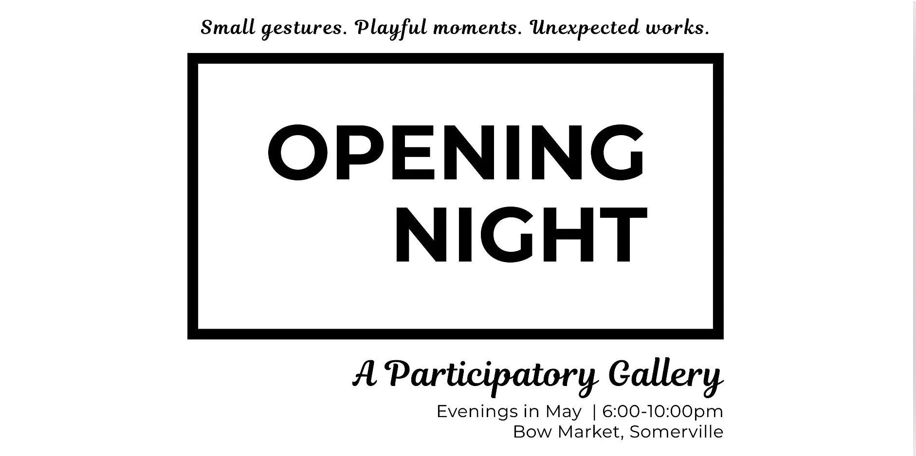Opening Night : Works in Progress