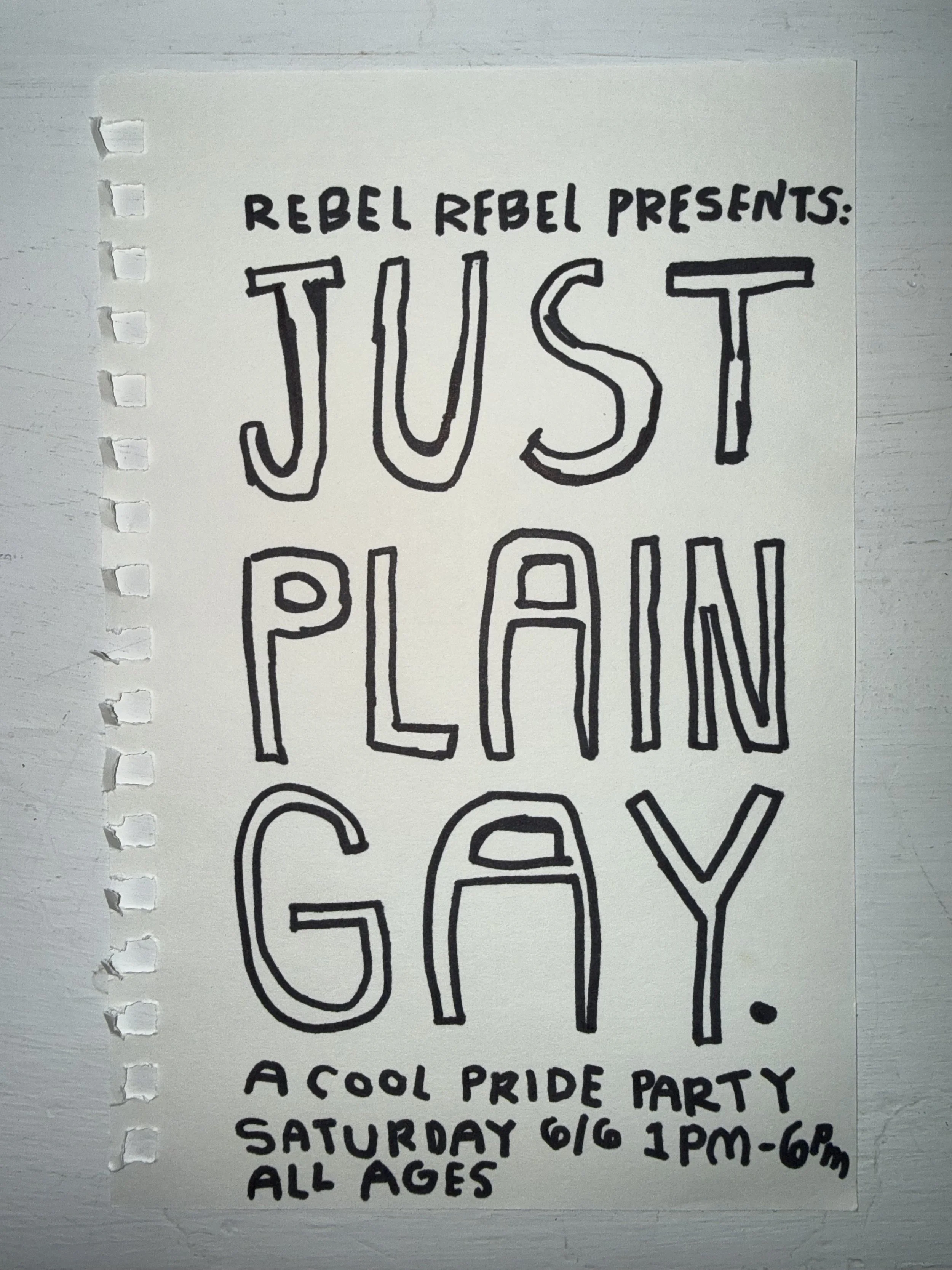 JUST PLAIN GAY: PRIDE AT REBEL REBEL