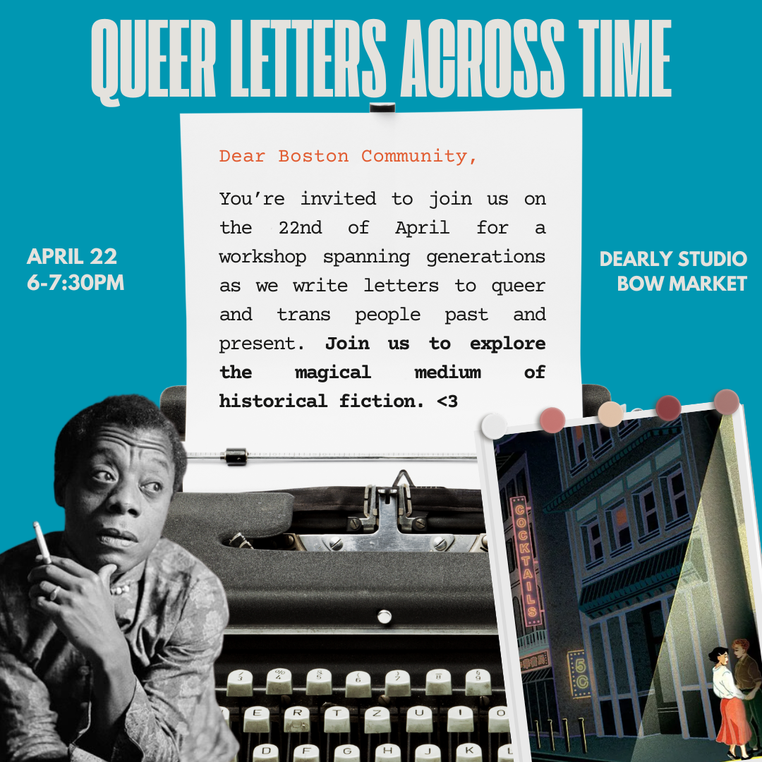Queer Letters Across Time x Dearly Studios — Bow Market