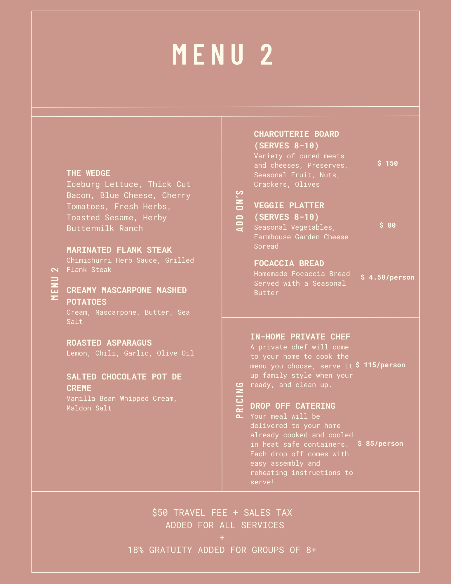 Menu 2 for catering services includes main dishes like The Med Wedge salad, Marinated Flank Steak, Creamy Mascarpone Mashed Potatoes, Roasted Asparagus, and Salted Chocolate Pot de Creme. Add-ons include a charcuterie board, veggie platter, and focac