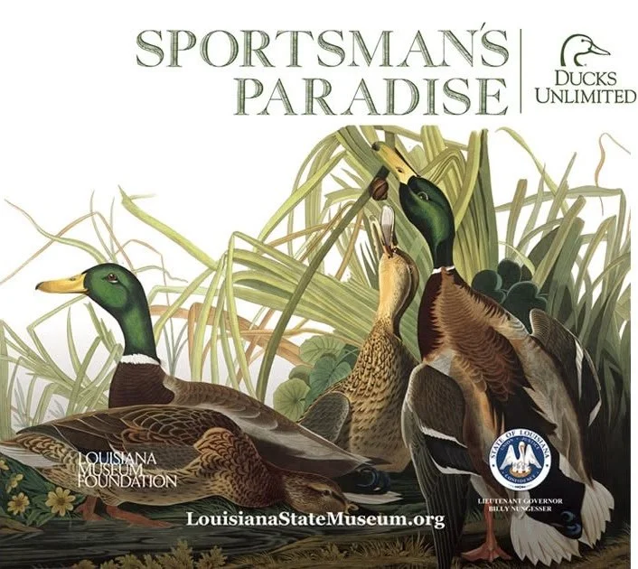 On exhibit Nov. 5, 2026 - Sep. 24, 2028. Discover Sportsman’s Paradise, an exhibition celebrating Louisiana’s waterfowl heritage and wetlands conservation at the Cabildo in New Orleans.