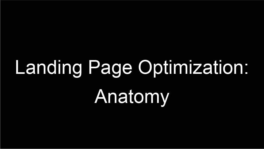 Landing Page Optimization_ Anatomy-31024_1.jpg