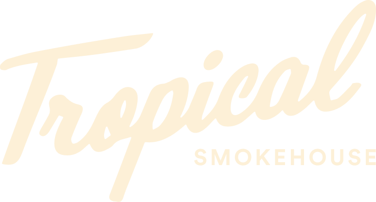 Tropical Smokehouse