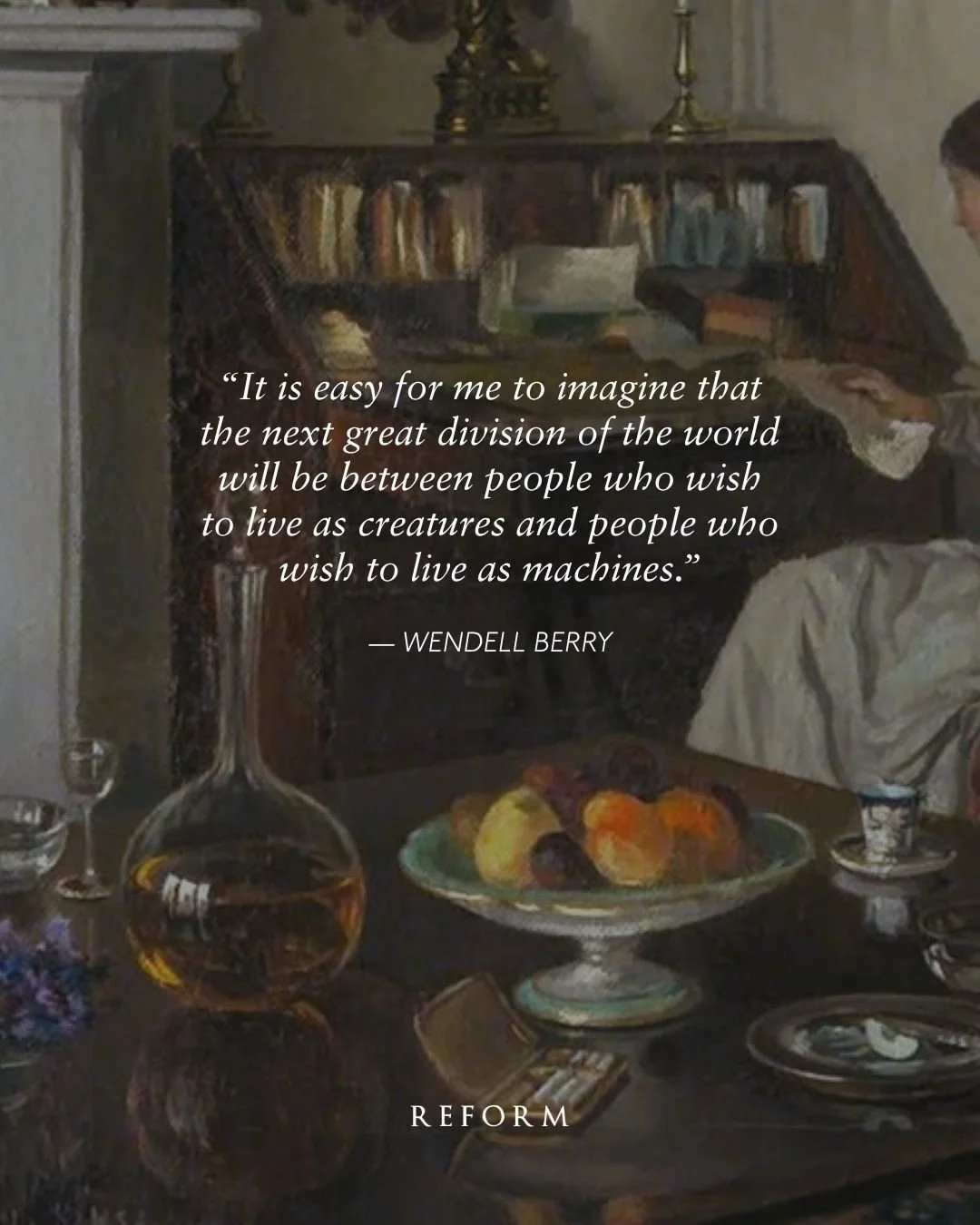 The late novelist, poet, and environmentalist, Wendell Berry, who passed away last week, once wrote, &ldquo;It is easy for me to imagine that the next great division of the world will be between people who wish to live as creatures and people who wis