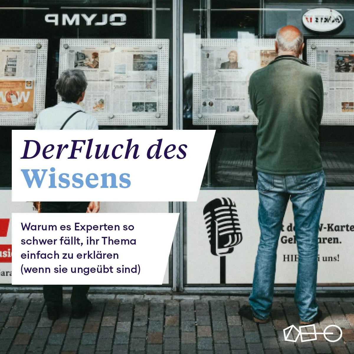 Der Fluch des Wissens — Warum es Expert:innen so schwer fällt, ihr Expertise einfach zu erklären