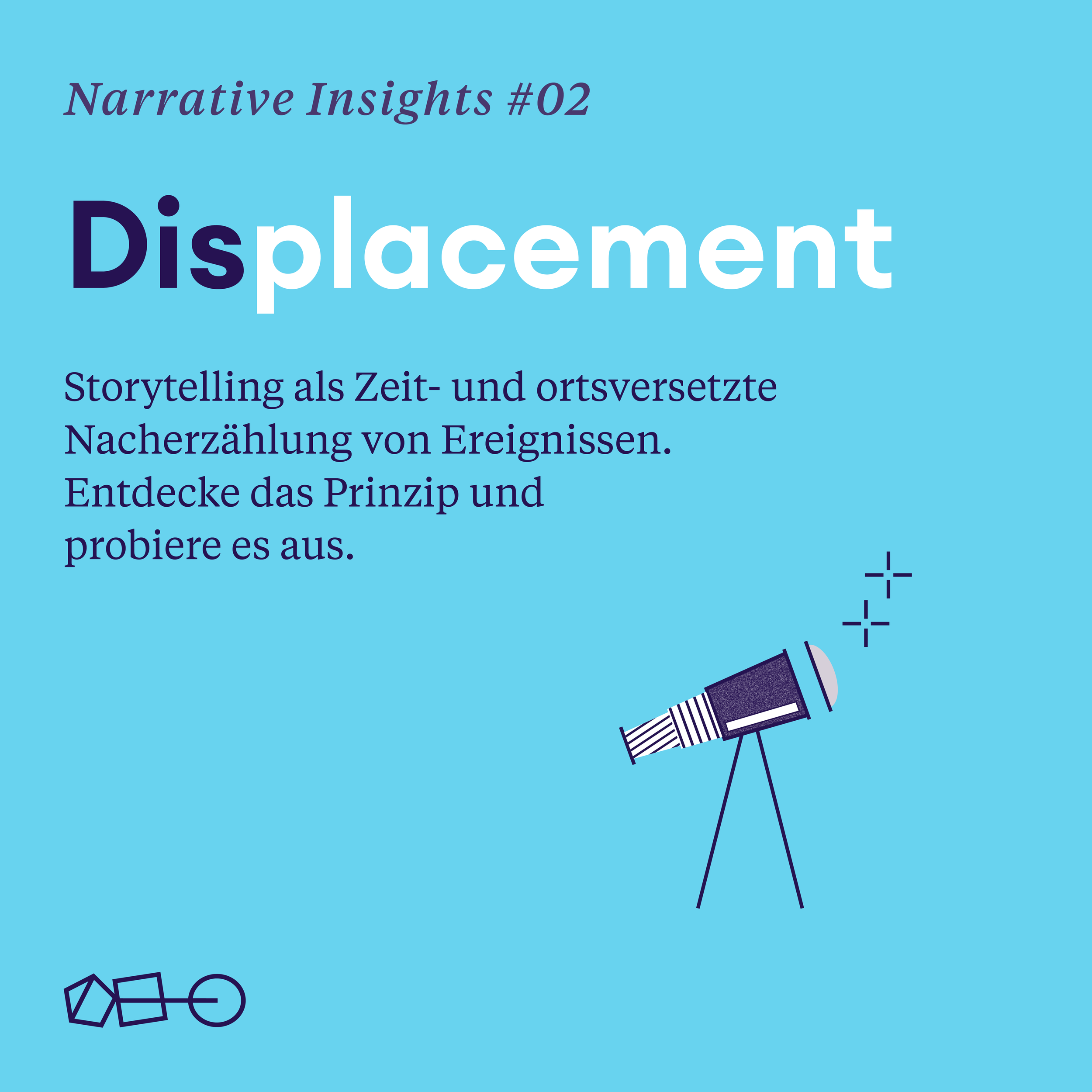 Narrative Insights (02): Das Prinzip des Displacement of Action