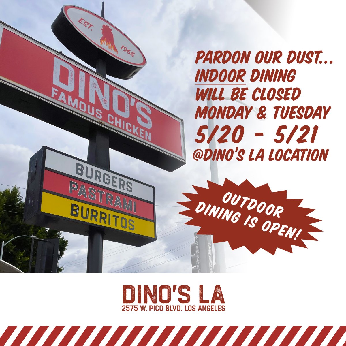 📍Original Dino's LA: 2575 W. Pico Blvd. ATTN: Indoor dining will be closed at the Dino's LA location today and tomorrow. The kitchen and outdoor dining is open!