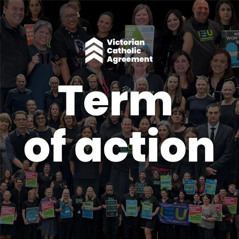 Victorian Catholic bargaining: Ramping up the pressure in Term 2