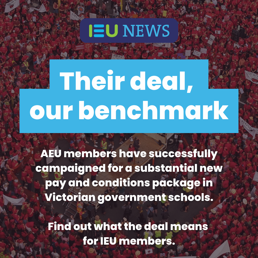 DEAL DONE: What the government school outcome means for IEU members in Victorian Catholic education.