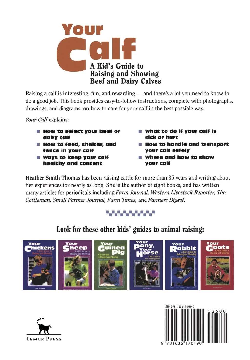 Your Calf: A Kid's Guide to Raising and Showing Beef and Dairy Calves ...