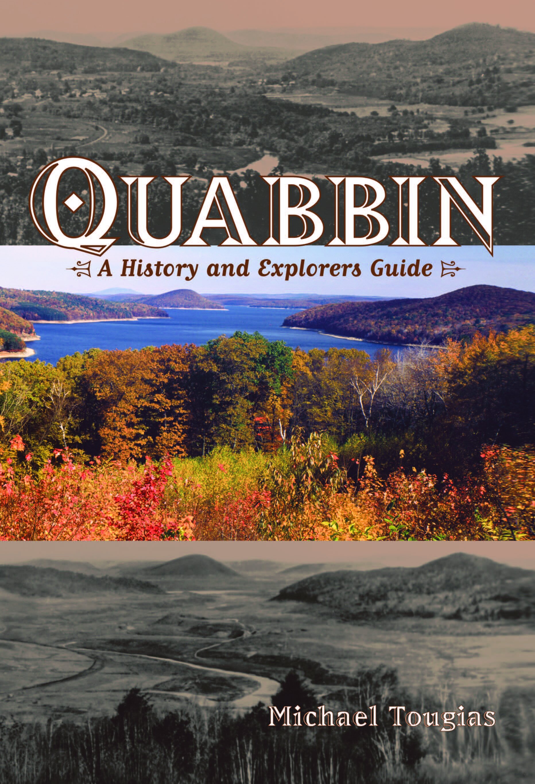 Quabbin A History and Explorer's Guide_cover_printready.jpg