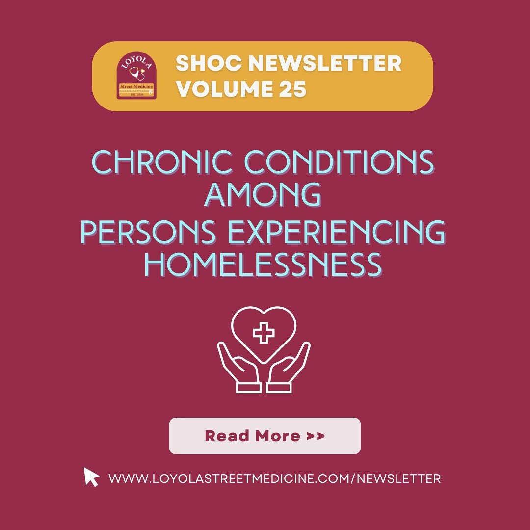 This month&rsquo;s newsletter 🗞️ discusses the prevalence of chronic conditions among persons experiencing homelessness and some strategies for intervention.

You can find this newsletter and our previous ones on our website loyolastreetmedicine.com